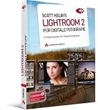 Scott Kelbys Lightroom 2 für digitale Fotografie: Erfolgsrezepte für Digitalfotografen