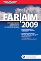 FAR/AIM 2009: Federal Aviation Regulations/Aeronautical Information Manual (FAR/AIM series)