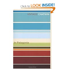 In Patagonia (Vintage classics)