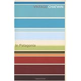 In Patagoniaby Bruce Chatwin