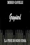 GREYNIARD - La fine di ogni cosa