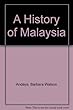 A History of Malaysia