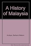 A History of Malaysia