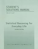 Student Solutions Manual for Statistical Reasoning for Everyday Life