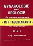 Bild zu: Gyn&auml;kologie und Urologie f&uuml;r Studium und Praxis - 2010/2011: Unter Ber&uuml;cksichtigung des Gegenstandskataloges und der m&uuml;ndlichen Examina in den &Auml;rztlichen Pr&uuml;fungen