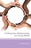 Finding Sane Relationships in Crazy World