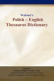 Websters Polish - English Thesaurus Dictionary