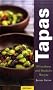 Tapas: 80 moderne und klassische Rezepte