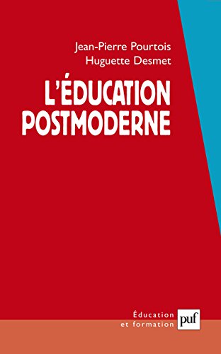 L'éducation postmoderne gratuit L'éducation postmoderne gratuit