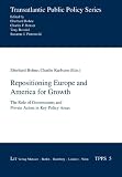 Repositioning Europe and America for growth : the role of governments and private actors in key policy areas