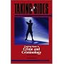 Taking Sides: Clashing Views in Crime and Criminology