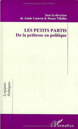 Les petits partis: De la petitesse en politique : actes du colloque du Centre de recherches administratives, politiques et sociales (CRAPS-IFRESI, CNRS URA 0982), mars 1996