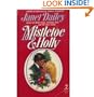Mistletoe & Holly