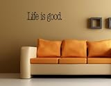 LIFE IS GOOD Vinyl wall lettering stickers quotes and sayings home art decor decal