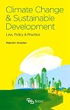 Review Estates Gazette  / Climate Change: Law, Policy and Practice