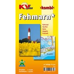 Kombi Fehmarn. Ortspl�ne 1 : 12 500, Freizeitkarte 1 : 25 0000: Fahrrad, Surfen, Auto, Angeln, Freizeit