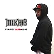 STREET MADNESS