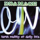Harsch Reality Of Daily Life