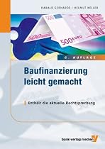 Baufinanzierung leicht gemacht: Enthält die aktuelle Rechtsprechung