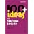 100 + Ideas for Teaching English (Continuum One Hundred)