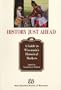 History Just Ahead: Guide To Wisconsin's Historical Markers