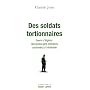 Des soldats tortionnaires : Guerre d'Alg�rie : des&hellip de Claude Juin