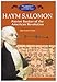 Haym Salomon: Patriot Banker of the American Revolution (The Library of American Lives and Times)