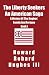 The Liberty Seekers An American Saga: A History of Howard Hughes' Family and Fortune Book I by Howard Robard Hughes III