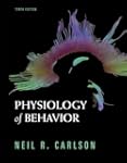 Physiology of Behavior (10th Edition)