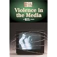  Violence in the Media (History of Issues)  by Jodie Lynn Boduch
