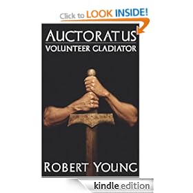 Auctoratus: Volunteer Gladiator