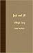 Jack and Jill - A Village Story (Paperback)