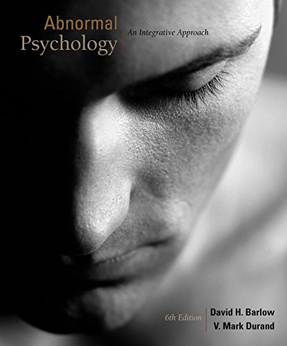 Cengage Advantage Books: Abnormal Psychology: An Integrative Approach