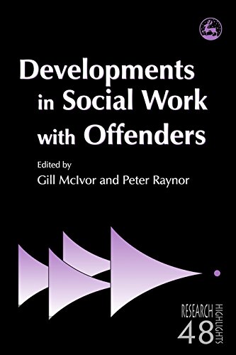 Developments in Social Work with Offenders (Research Highlights in Social Work)