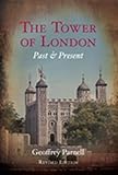 The Tower of London : past & present