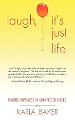 Laugh, It's Just Life