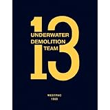Underwater Demolition Team 13: Westpac 1969