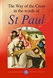 The way of the cross in the words of St. Paul