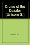 The cruise of the 'Dazzler'
