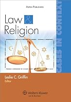 Law and Religion: Cases in Context (Law & Business)