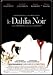 Le Dahlia Noir