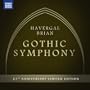 Havergal Brian: Symphony No. 1 'The Gothic'