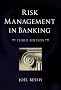 Risk Management in Banking