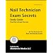 Nail Technician Exam Secrets Study Guide: NT Test Review for the Nail Technician Exam