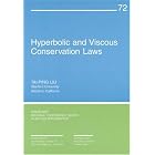Hyperbolic and Viscous Conservation Laws (CBMS-NSF Regional Conference Series in Applied... by  Tai-Ping Liu