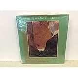 The Place No One Knew: Glen Canyon on the Colorado (25th Anniversary Commemorative Edition)