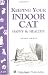 Search : Keeping Your Indoor Cat Happy and Healthy (Storey Country Wisdom Bulletin, a-271)