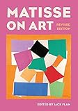 Matisse on Art, Revised edition (Documents of Twentieth-Century Art)
