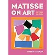 Matisse on Art, Revised edition (Documents of Twentieth-Century Art)
