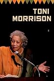 Toni Morrison: An Ethical Poetics